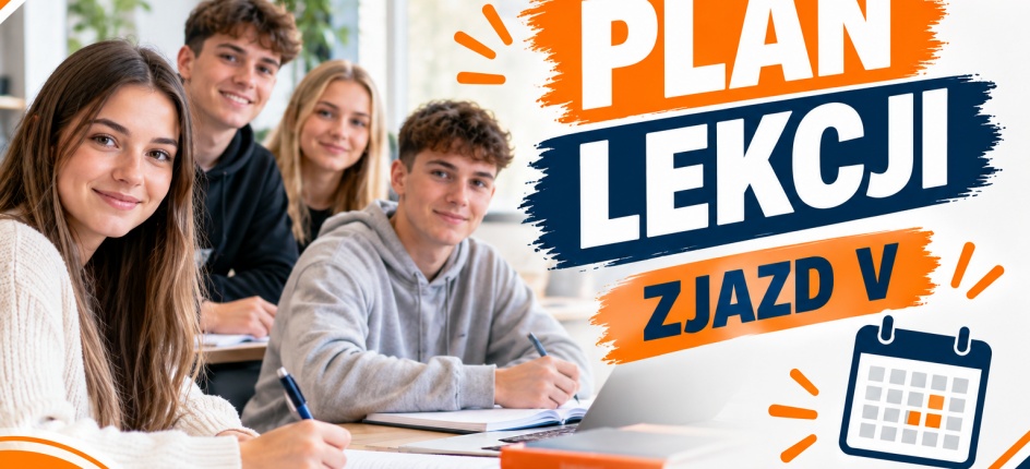 ZJAZD V - PLAN LEKCJI
